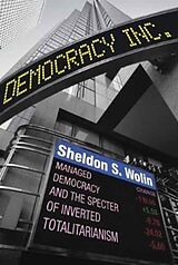 Couverture cartonnée Democracy Incorporated de Sheldon S. Wolin