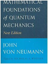Couverture cartonnée Mathematical Foundations of Quantum Mechanics de John von Neumann