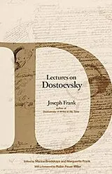 Fester Einband Lectures on Dostoevsky von Joseph Frank