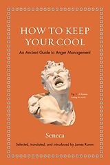 Livre Relié How to Keep Your Cool de Seneca