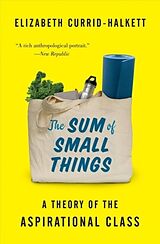 Couverture cartonnée The Sum of Small Things de Currid-Halkett Elizabeth