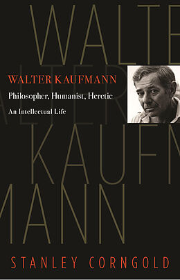 E-Book (epub) Walter Kaufmann von Stanley Corngold