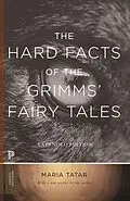 E-Book (epub) The Hard Facts of the Grimms' Fairy Tales von Maria Tatar