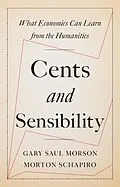 E-Book (epub) Cents and Sensibility von Gary Saul Morson, Morton Schapiro