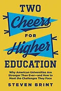 E-Book (epub) Two Cheers for Higher Education von Steven Brint