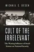 E-Book (epub) Cult of the Irrelevant von Michael C. Desch