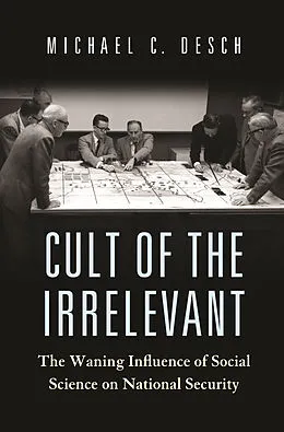 E-Book (epub) Cult of the Irrelevant von Michael C. Desch