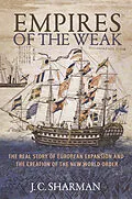 E-Book (epub) Empires of the Weak von J. C. Sharman