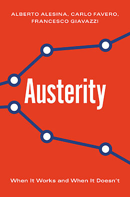 E-Book (pdf) Austerity von Alberto Alesina, Carlo Favero, Francesco Giavazzi