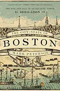 E-Book (epub) The City-State of Boston von Mark Peterson