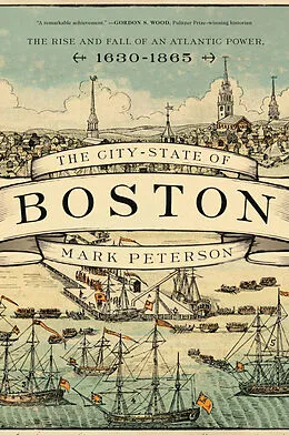 E-Book (epub) The City-State of Boston von Mark Peterson