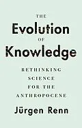 E-Book (epub) The Evolution of Knowledge von Jürgen Renn