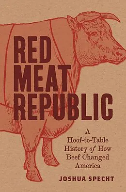 ePUB Red Meat Republic von Joshua Specht