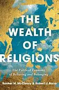 E-Book (epub) The Wealth of Religions von Robert J Barro, Rachel M. McCleary