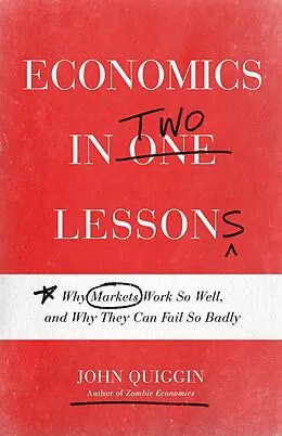 E-Book (epub) Economics in Two Lessons von John Quiggin