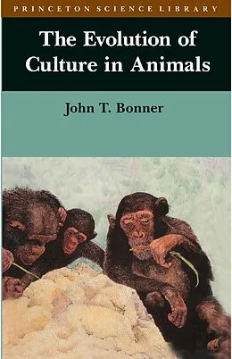 E-Book (pdf) The Evolution of Culture in Animals von John Tyler Bonner