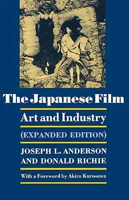 E-Book (pdf) The Japanese Film von Joseph L. Anderson, Donald Richie
