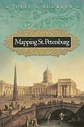 E-Book (pdf) Mapping St. Petersburg von Julie A. Buckler