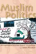 E-Book (pdf) Muslim Politics von Dale F. Eickelman, James Piscatori