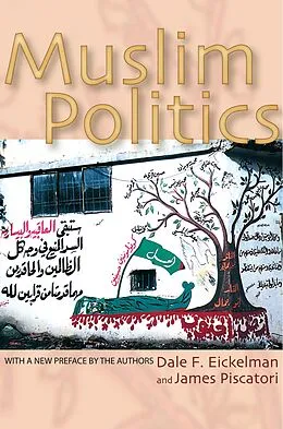 E-Book (pdf) Muslim Politics von Dale F. Eickelman, James Piscatori