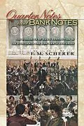 E-Book (pdf) Quarter Notes and Bank Notes von F. M. Scherer
