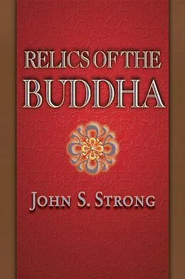 E-Book (pdf) Relics of the Buddha von John S. Strong