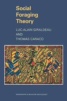 E-Book (pdf) Social Foraging Theory von Luc-Alain Giraldeau, Thomas Caraco