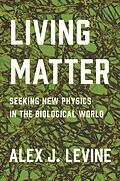 E-Book (epub) Living Matter von Alex J. Levine