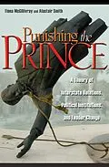 E-Book (pdf) Punishing the Prince von Fiona Mcgillivray, Alastair Smith