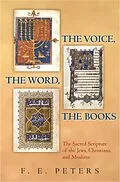E-Book (pdf) The Voice, the Word, the Books von Francis Edward Peters