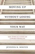 E-Book (epub) Moving Up without Losing Your Way von Jennifer M. Morton
