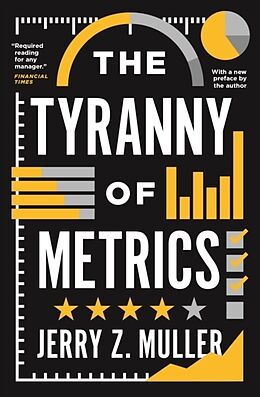 Couverture cartonnée Tyranny of Metrics de Jerry Z. Muller