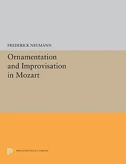 E-Book (pdf) Ornamentation and Improvisation in Mozart von Frederick Neumann