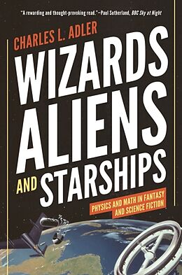Kartonierter Einband Wizards, Aliens, and Starships von Charles L. Adler
