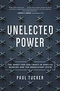 E-Book (epub) Unelected Power von Paul Tucker