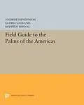 E-Book (pdf) Field Guide to the Palms of the Americas von Andrew Henderson, Gloria Galeano, Rodrigo Bernal