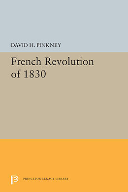 E-Book (pdf) French Revolution of 1830 von David H. Pinkney