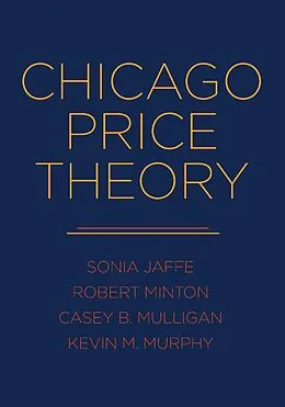 E-Book (pdf) Chicago Price Theory von Sonia Jaffe, Robert Minton, Casey B. Mulligan