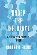 E-Book (epub) Under the Influence von Robert H. Frank