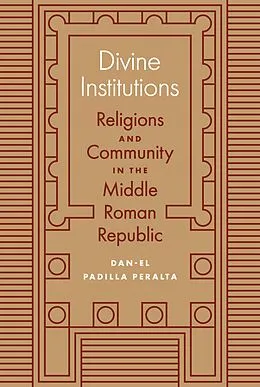 E-Book (epub) Divine Institutions von Dan-El Padilla Peralta