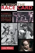 E-Book (epub) Playing the Race Card von Linda Williams