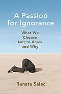 E-Book (epub) Passion for Ignorance von Renata Salecl