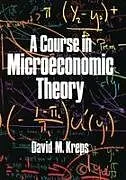 Kartonierter Einband A Course in Microeconomic Theory von David M. Kreps