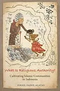 E-Book (epub) What Is Religious Authority? von Ismail Fajrie Alatas
