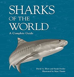 Livre Relié Sharks of the World de David A. Ebert, Marc Dando, Sarah Fowler