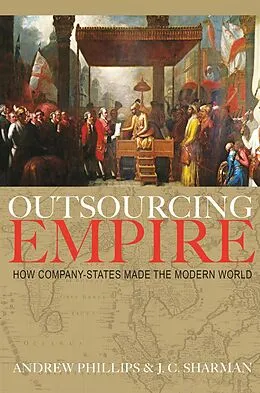 E-Book (epub) Outsourcing Empire von Andrew Phillips, J. C. Sharman