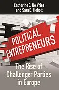 E-Book (epub) Political Entrepreneurs von Catherine E. De Vries, Sara B. Hobolt