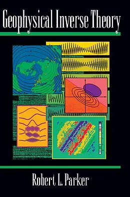 E-Book (pdf) Geophysical Inverse Theory von Robert L. Parker