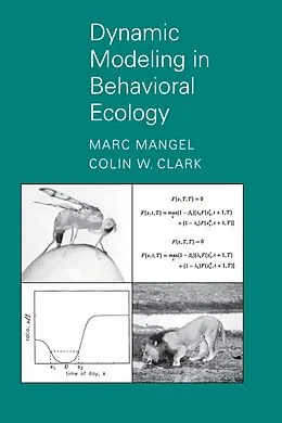 E-Book (pdf) Dynamic Modeling in Behavioral Ecology von Marc Mangel, Colin Whitcomb Clark