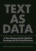 E-Book (epub) Text as Data von Justin Grimmer, Margaret E. Roberts, Brandon M. Stewart